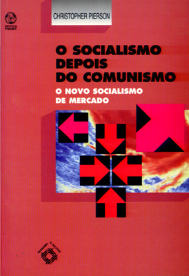 O SOCIALISMO DEPOIS DO COMUNISMO
