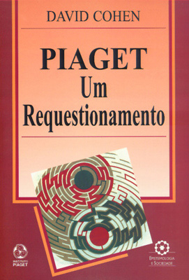 PIAGET UM REQUESTIONAMENTO