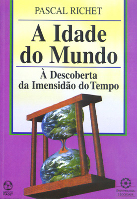 A IDADE DO MUNDO