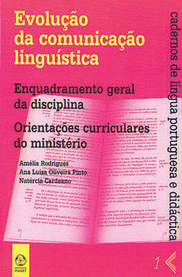 EVOLUÇÃO DA COMUNICAÇÃO LINGUÍSTICA - VOL. I