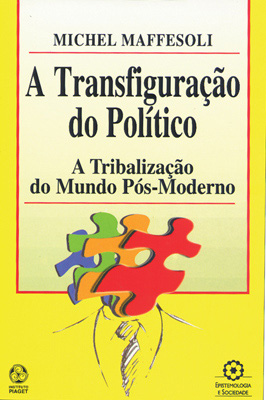 A TRANSFIGURAÇÃO DO POLÍTICO