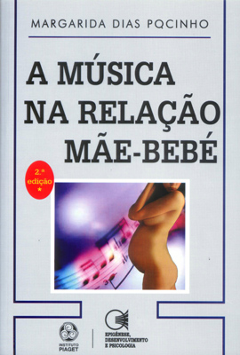 A MÚSICA NA RELAÇÃO MÃE - BÉBÉ