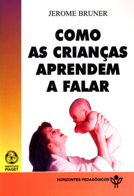 COMO AS CRIANÇAS APRENDEM A FALAR