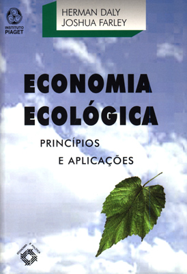 ECONOMIA ECOLÓGICA - PRINCÍPIOS E APLICAÇÕES