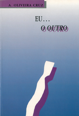 EU... O OUTRO
