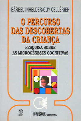 O PERCURSO DAS DESCOBERTAS DA CRIANÇA