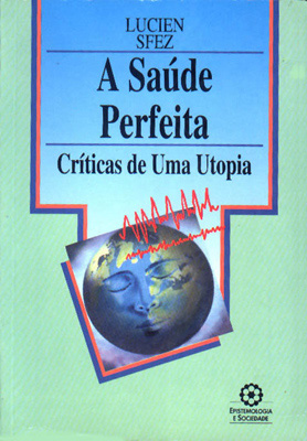 A SAÚDE PERFEITA