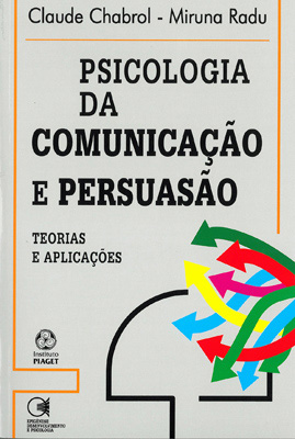 PSICOLOGIA DA COMUNICAÇÃO E PERSUASÃO