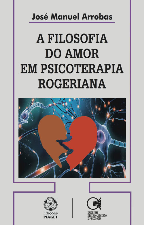 A FILOSOFIA DO AMOR EM PSICOTERAPIA ROGERIANA