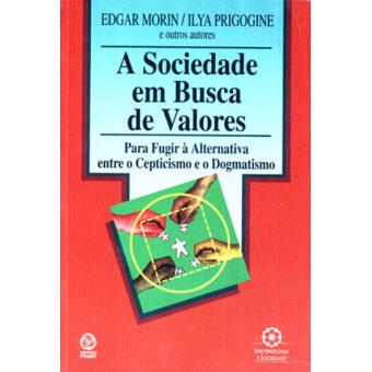 A SOCIEDADE EM BUSCA DE VALORES
