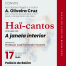 Convite para o lançamento de Haï-cantos, Volume XXII, A janela interior, de A. Oliveira Cruz